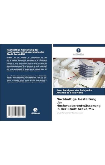 Nachhaltige Gestaltung der Hochwasserentwässerung in der Stadt Araxá/MG