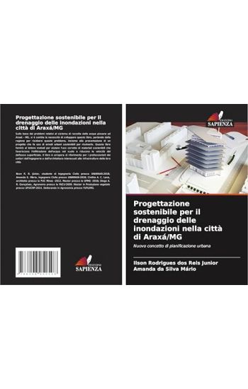 Progettazione sostenibile per il drenaggio delle inondazioni nella città di Araxá/MG