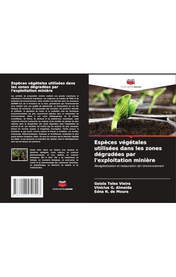 Espèces végétales utilisées dans les zones dégradées par l'exploitation minière