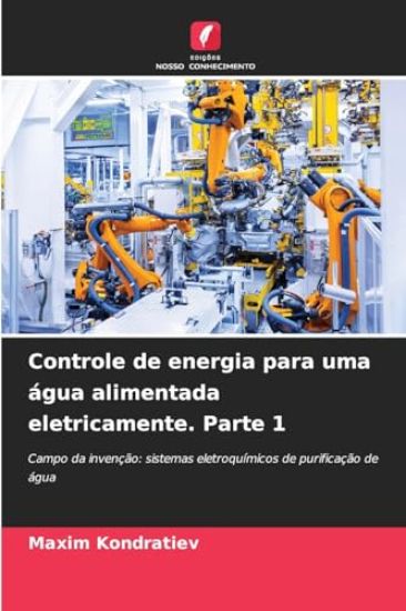 Controle de energia para uma água alimentada eletricamente. Parte 1