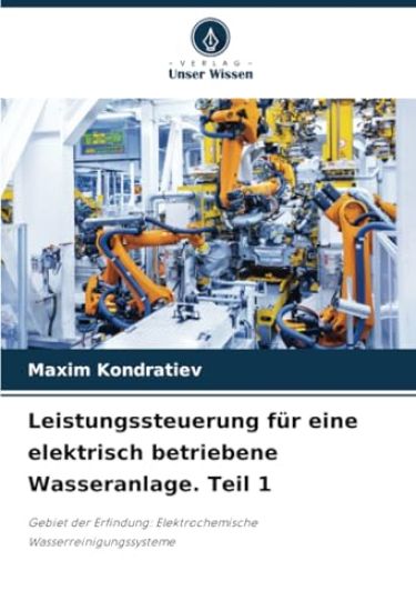 Leistungssteuerung für eine elektrisch betriebene Wasseranlage. Teil 1