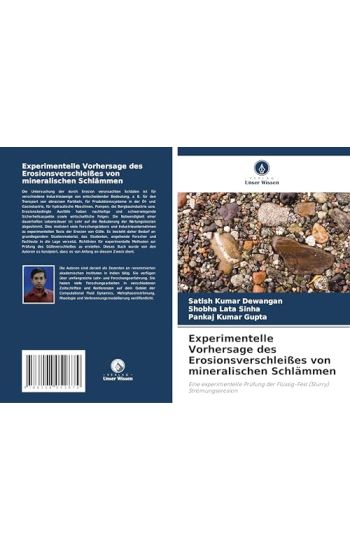 Experimentelle Vorhersage des Erosionsverschleißes von mineralischen Schlämmen