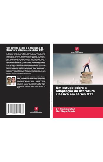 Um estudo sobre a adaptação da literatura clássica em séries OTT