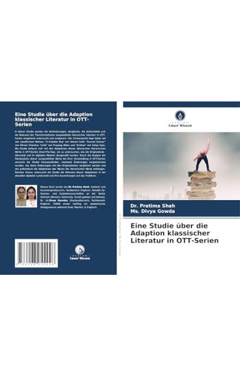 Eine Studie über die Adaption klassischer Literatur in OTT-Serien