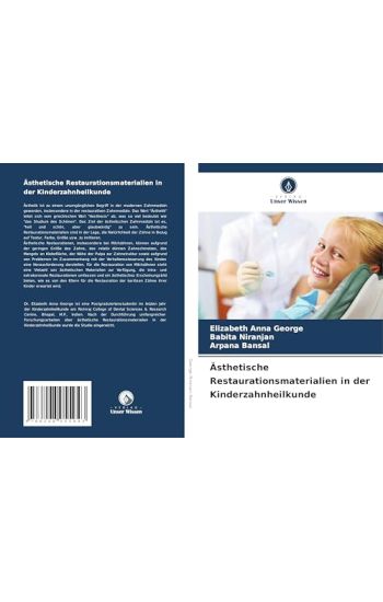 Ästhetische Restaurationsmaterialien in der Kinderzahnheilkunde