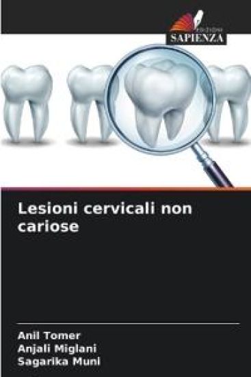 Lesioni cervicali non cariose