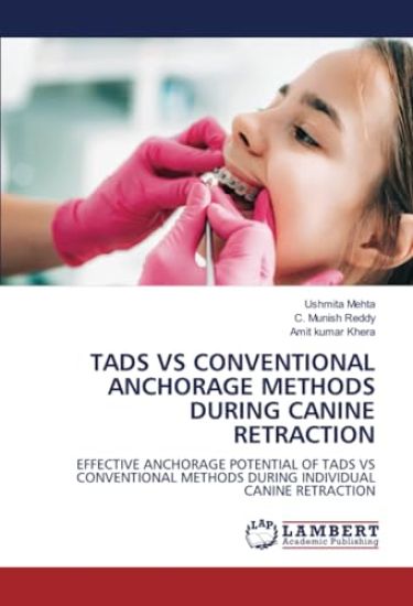 Tads Vs Conventional Anchorage Methods During Canine Retraction