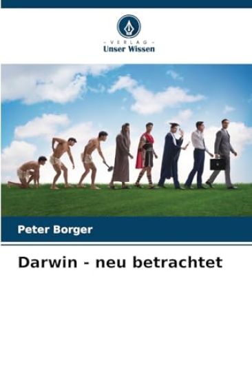 Darwin - neu betrachtet
