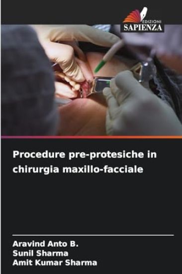 Procedure pre-protesiche in chirurgia maxillo-facciale