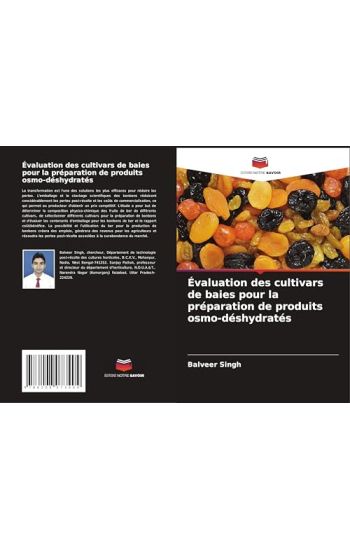 Évaluation des cultivars de baies pour la préparation de produits osmo-déshydratés