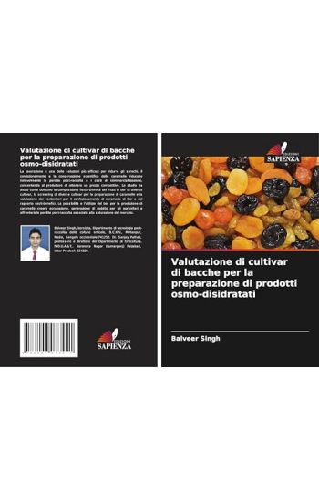 Valutazione di cultivar di bacche per la preparazione di prodotti osmo-disidratati