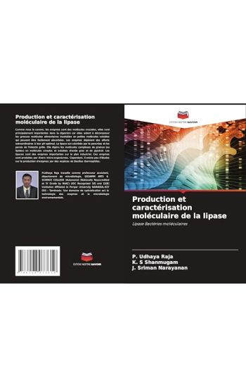 Production et caractérisation moléculaire de la lipase