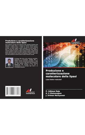 Produzione e caratterizzazione molecolare della lipasi