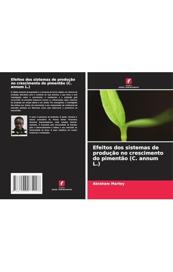 Efeitos dos sistemas de produção no crescimento do pimentão (C. annum L.)