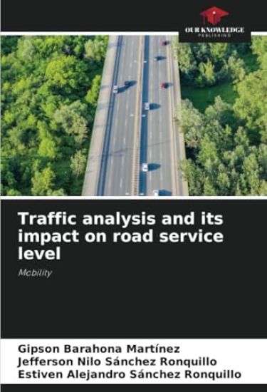 Traffic analysis and its impact on road service level