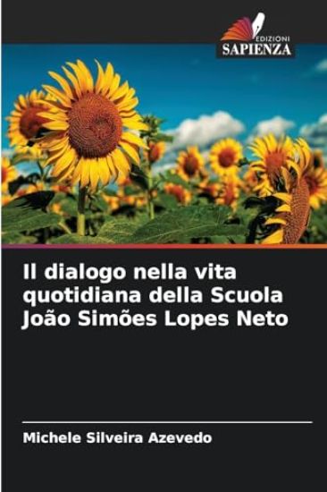 Il dialogo nella vita quotidiana della Scuola João Simões Lopes Neto