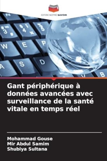 Gant périphérique à données avancées avec surveillance de la santé vitale en temps réel