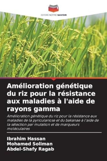 Amélioration génétique du riz pour la résistance aux maladies à l'aide de rayons gamma