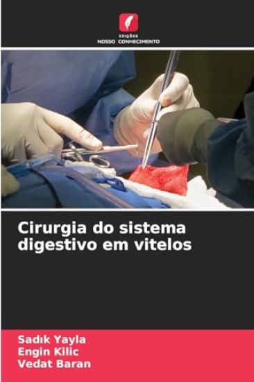 Cirurgia do sistema digestivo em vitelos