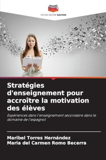 Stratégies d'enseignement pour accroître la motivation des élèves