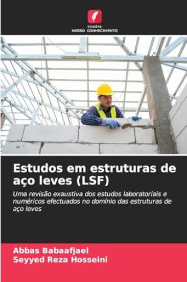 Estudos em estruturas de aço leves (LSF)