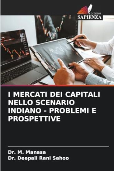 I Mercati Dei Capitali Nello Scenario Indiano - Problemi E Prospettive