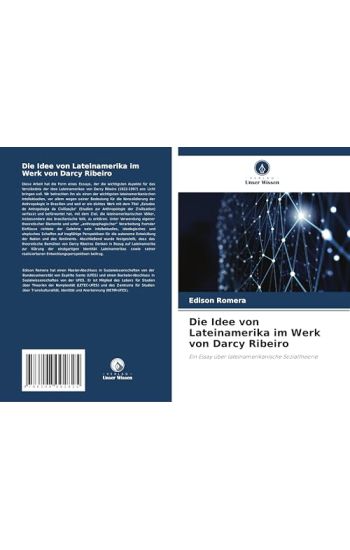 Die Idee von Lateinamerika im Werk von Darcy Ribeiro