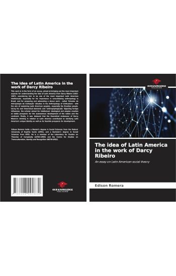 The idea of Latin America in the work of Darcy Ribeiro