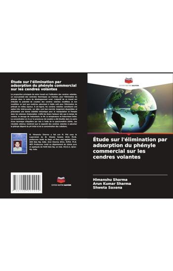 Étude sur l'élimination par adsorption du phényle commercial sur les cendres volantes
