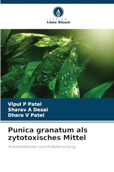Punica granatum als zytotoxisches Mittel