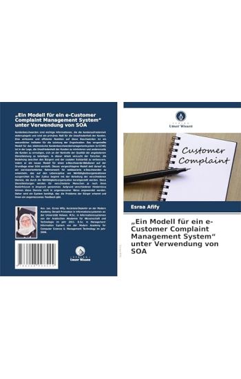 "Ein Modell für ein e-Customer Complaint Management System" unter Verwendung von SOA