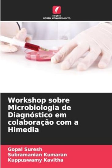 Workshop sobre Microbiologia de Diagnóstico em colaboração com a Himedia