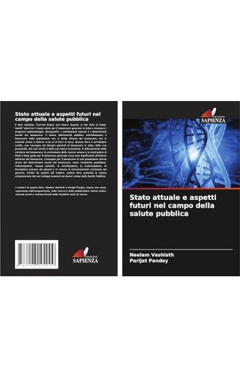 Stato attuale e aspetti futuri nel campo della salute pubblica
