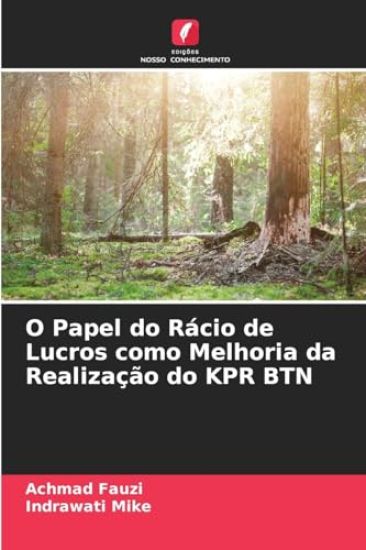 O Papel do Rácio de Lucros como Melhoria da Realização do KPR BTN