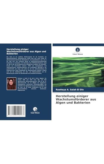 Herstellung einiger Wachstumsförderer aus Algen und Bakterien