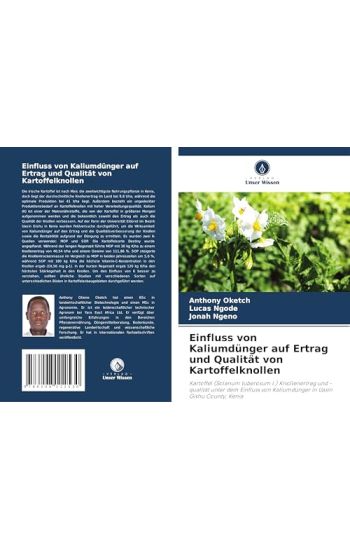 Einfluss von Kaliumdünger auf Ertrag und Qualität von Kartoffelknollen