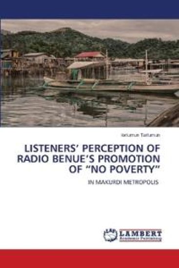 Listeners' Perception of Radio Benue's Promotion of "No Poverty"