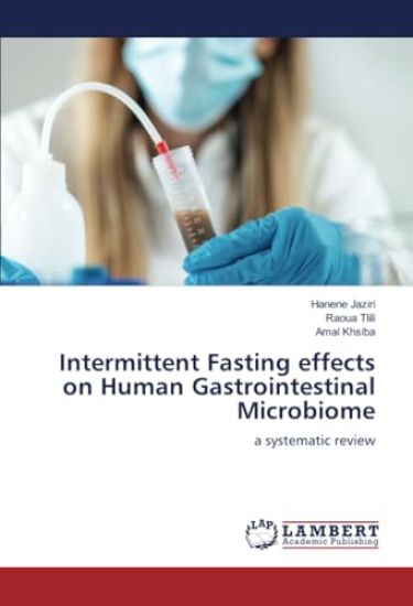 Intermittent Fasting effects on Human Gastrointestinal Microbiome