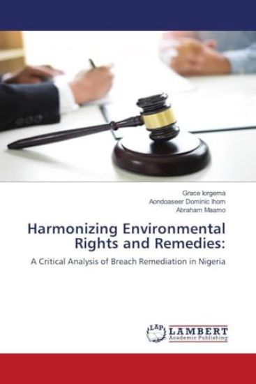 Harmonizing Environmental Rights and Remedies