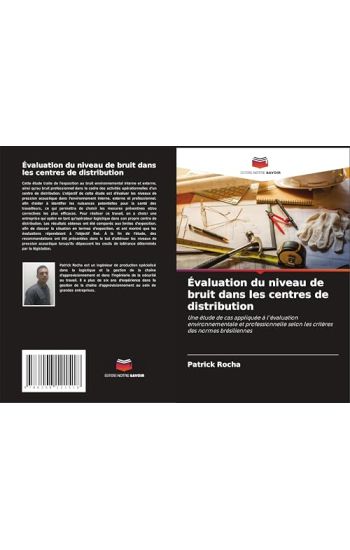 Évaluation du niveau de bruit dans les centres de distribution