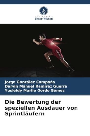 Die Bewertung der speziellen Ausdauer von Sprintläufern