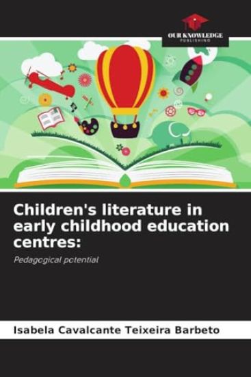 Children's literature in early childhood education centres