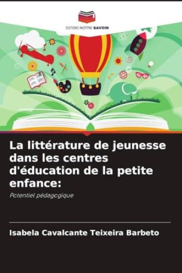 La littérature de jeunesse dans les centres d'éducation de la petite enfance