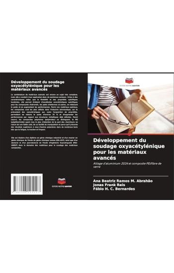 Développement du soudage oxyacétylénique pour les matériaux avancés