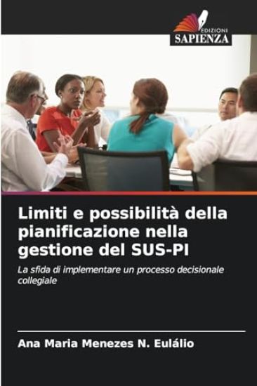 Limiti e possibilità della pianificazione nella gestione del SUS-PI
