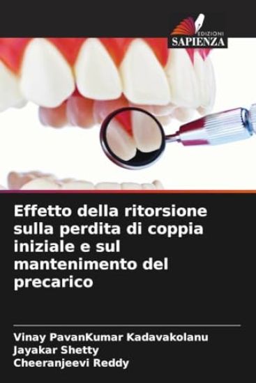 Effetto della ritorsione sulla perdita di coppia iniziale e sul mantenimento del precarico