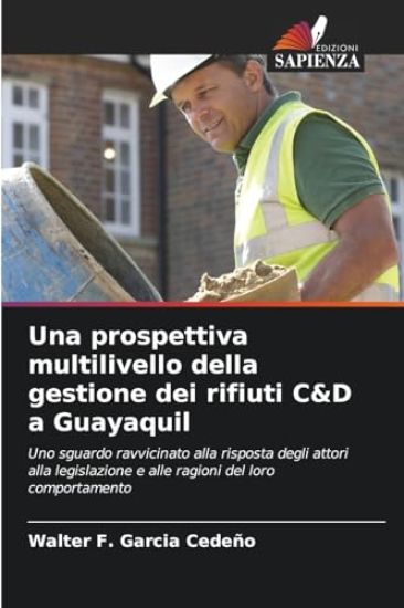 Una prospettiva multilivello della gestione dei rifiuti C&D a Guayaquil