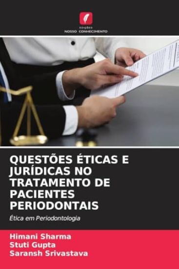 Questões Éticas E Jurídicas No Tratamento de Pacientes Periodontais