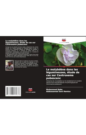 Le molybdène dans les légumineuses, étude de cas sur Centrosema pubescenc