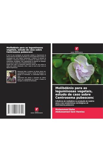 Molibdénio para as leguminosas vegetais, estudo de caso sobre Centrosema pubescenc